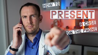 How to PRESENT A PATIENT to your attending in a professional way