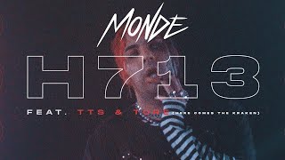 MONDE - H713(hate) ft. Tts \u0026 Tore (Here Comes The Kraken) [VIDEO OFICIAL]