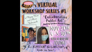 CHAI Virtual Workshop #1 Collaborative Public Art: Healing Garden Mural Design by Poppy and Alicia