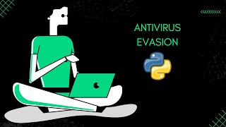 Bypassing antivirus with python