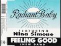 radiant baby feat. nina simone feeling good new dawn