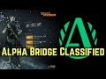 The Division AlphaBridge Classified Build for PVE and PVP!