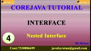 Core Java Tutorial || Interface || Video -4 || Nested Interfaces || By Ratan Sir