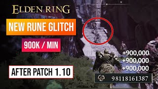 Elden Ring Rune Farm | New Rune Glitch After Patch 1.10! 900K Runes Per Minute!