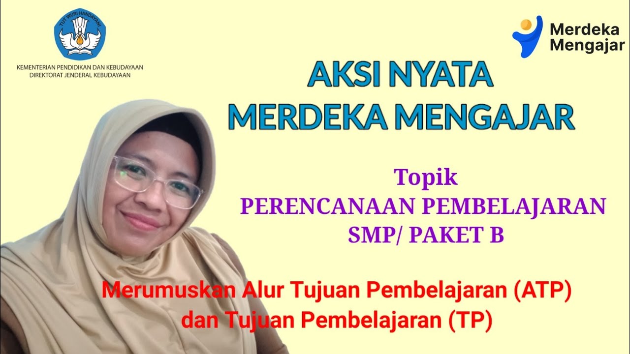 Perencanaan Pembelajaran SMP/Paket B | Aksi Nyata Merdeka Mengajar ...