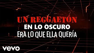 Wisin & Yandel - Reggaetón en lo Oscuro (Official Video Lyric)