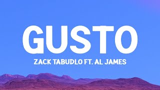 Zack Tabudlo - Gusto (Lyrics) ft. Al James