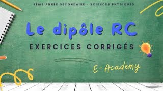 Le dipôle RC : Exercices corrigés # 11