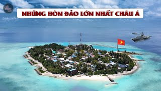 ĐÂU LÀ 15 HÒN ĐẢO LỚN NHẤT CHÂU Á HIỆN NAY