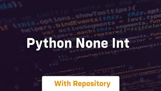 python none int