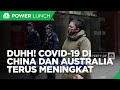 Alert! Covid-19 di China & Australia Kembali Meningkat