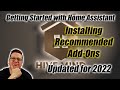 Getting Started 2022   Video 4   Recommended Add Ons