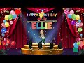 ELLIE birthday song – Happy Birthday Ellie