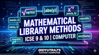 Mathematical Library Methods in Java | ICSE Class 9 & 10 Computer Applications