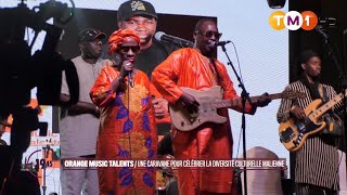 TM1 News - Orange Music Talents : une caravane pour célébrer la diversité culturelle du Mali