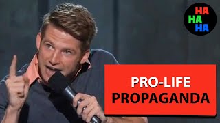 Will Weldon Pro Life Propaganda