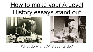 How to make your A Level History essays stand out