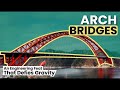 Arch Bridges [Components, Design & Construction, History and Usage]