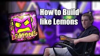 HOW TO BUILD LIKE LEMONS (GEOMETRY DASH)