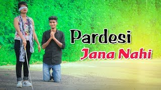Pardesi Pardesi Jana Nahi (Full Song) | Heart Touching Love Story | | Rahul Jain | Unplugged Cover |