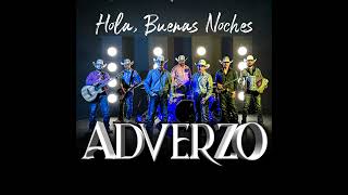 Adverzo ~Hola Buenas Noches ~2023