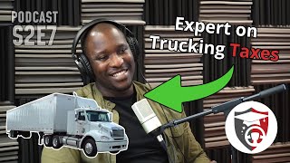 Trucker Tax Tips - How to Reduce How Much You Pay on Taxes! - Podcast Season 2 Episode 7