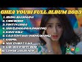 Ghea Youbi Full Album 2023 | Kumpulan Dangdut Terbaru dan Paling Hits Ghea Youbi
