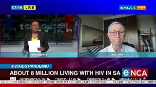 HIV/AIDS Pandemic | About 8 million living with HIV in SA