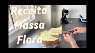 RECEITA DA MASSA FLORA SUPER INCRÍVEL