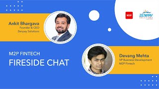 Fintechs and financial inclusion. M2P Fireside chat with Ankit Bhargava (Jul 2021)