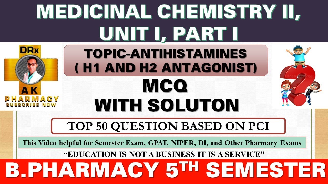 Top 50 MCQ On Antihistaminic Agent || FOR GPAT || Unit 1st Medicinal ...