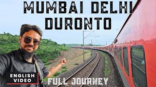 22209 Mumbai Central New Delhi Duronto Express Mumbai to Delhi Full Journey English video