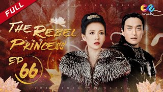 【ENG DUBBED】[The Rebel Princess] EP66 (Starring: ZhangZiyi | Zhou Yiwei)上阳赋