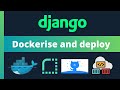 Dockerise & deploy a Django app with Docker  - Full guide | Django projects | #4