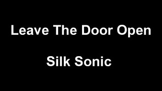Bruno Mars, Anderson  Paak, Silk Sonic - Leave the Door Open Lyrics