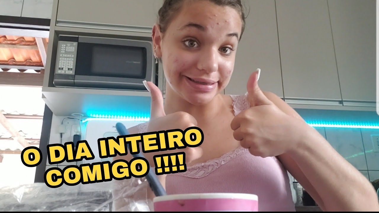 O Dia Inteiro Comigo Youtube