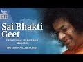 1776 - Sai Bhakti Geet Vol - 5 | Devotional Hymns and Bhajans | Sri Sathya Sai Bhajans