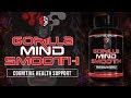 Gorilla Mind Smooth Nootropic Formula | Full Product Breakdown