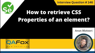 How to retrieve CSS Properties of an element (Selenium Interview Question #146)