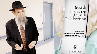 SUNY Downstate Celebrates Jewish American Heritage Month | Rabbi Yosef Yitzchok Holzman, MRb, MTJ