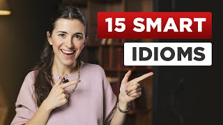 Learn 15 Common English Idioms (With Examples)