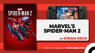 Así funciona Marvel's Spider Man 2 en STEAM DECK | ESPAÑOL