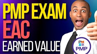 PMP Exam Estimate at Completion (EAC): Earned Value Tutorial