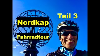 Nordkap Solo-Radtour (Teil 3)