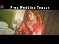 Free Wedding Teaser Download Premiere Pro | Cinematic Wedding Teaser Project