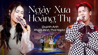 QUỲNH ANH - THÁI NGÂN ngọt ngào sâu lắng với NGÀY XƯA HOÀNG THỊ | Giao Lộ Thời Gian