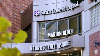 Saint Luke's Marion Bloch Neuroscience Institute | Join our team of Neurology Experts