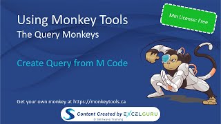 Using Monkey Tools - Query Monkeys (Free) - Create Query from M Code Monkey