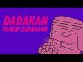 【Parody Cover】DADAKAN - Parodi DANDADAN Opening (Otonoke - Creepy Nuts)