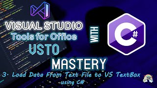 VSTO Tutorial # 3 | Load data from Text File to VS TextBox using C# | BlueFrost Tech